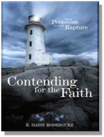 Contending for the Faith from Pentecost to the Rapture book